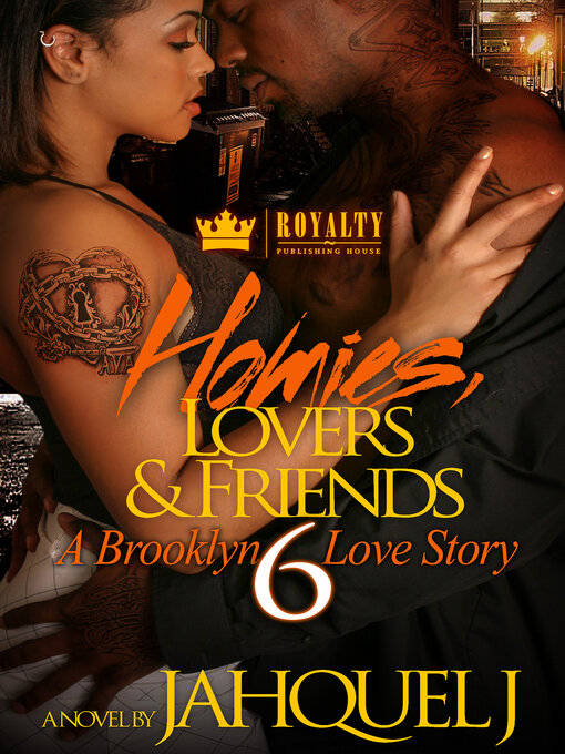 Title details for Homies, Lovers & Friends 6 by Jahquel J. - Wait list